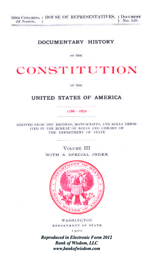 Documentary History of the Constitution of the U.S.A. - Vol. 3